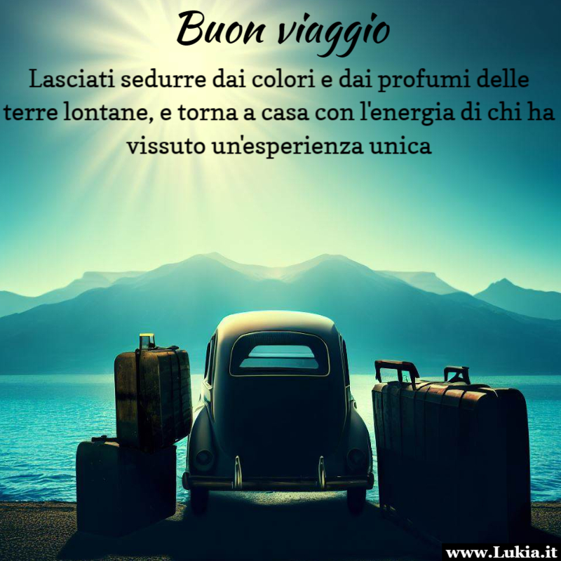 immagine con frase di buon viaggio con macchina valige mare e montagne 