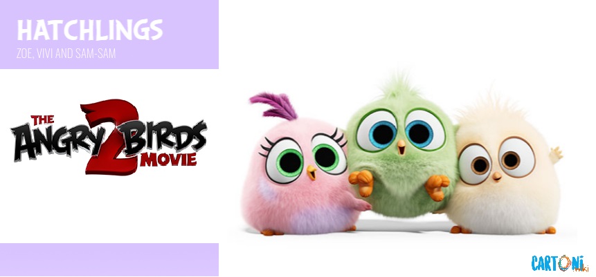 Hatchlings - Angry birds 2 il film Amici nemici per sempre - 2 the movie Characters Personaggi - film di animazione 2019 Sony animation pictures