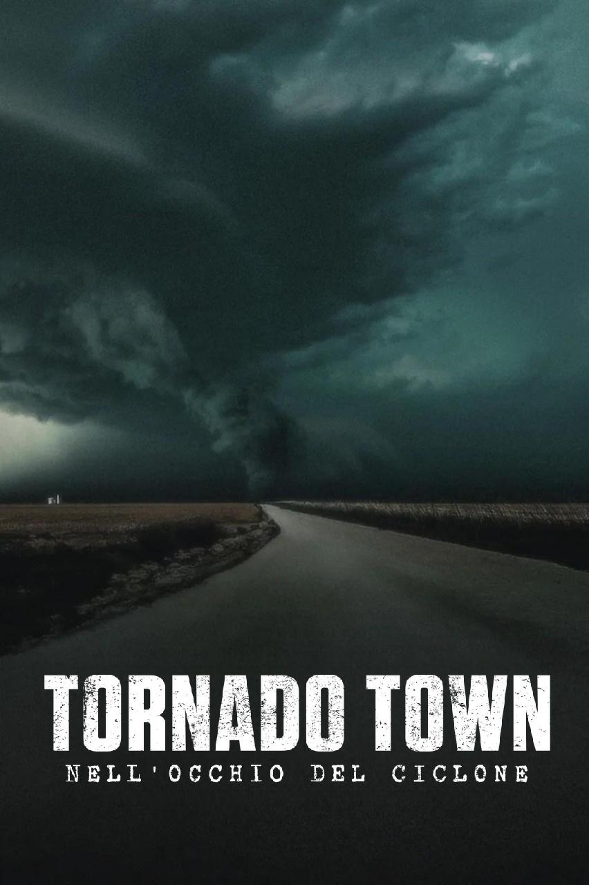 Immagine Tornado Town: Nell'occhio del ciclone - Poster - Sfondi