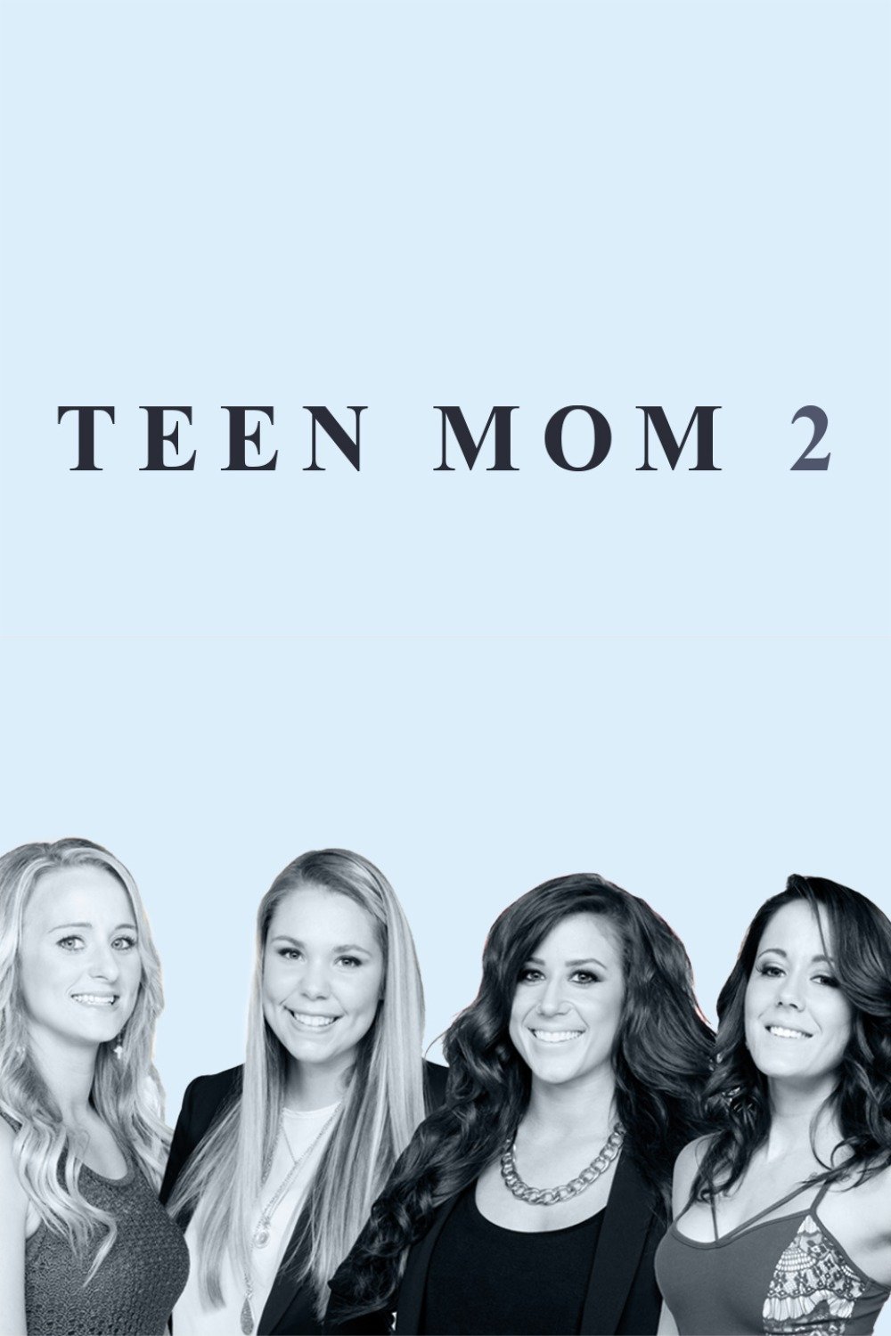 Immagine Poster serie TV 2 Teen Mom 2