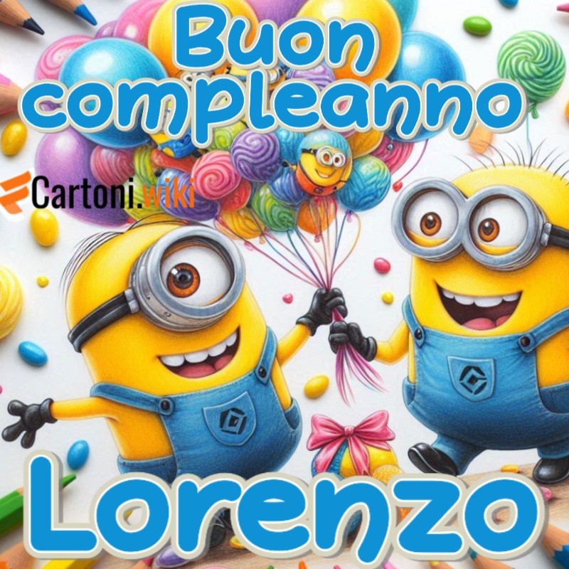 Buon compleanno Lorenzo con glia allegri Minions