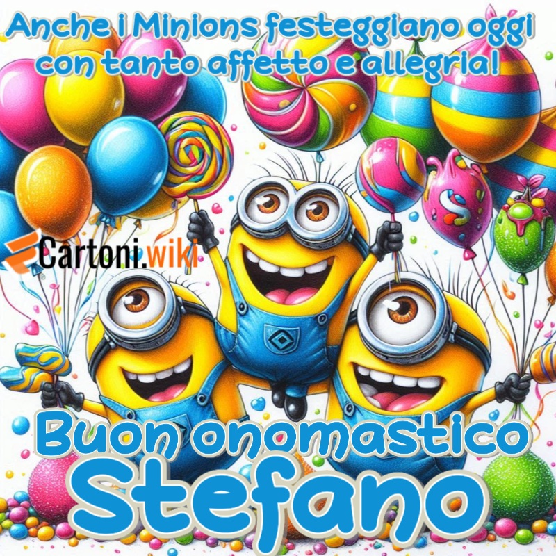 Buon onomastico Stefano in allegria con i Minions