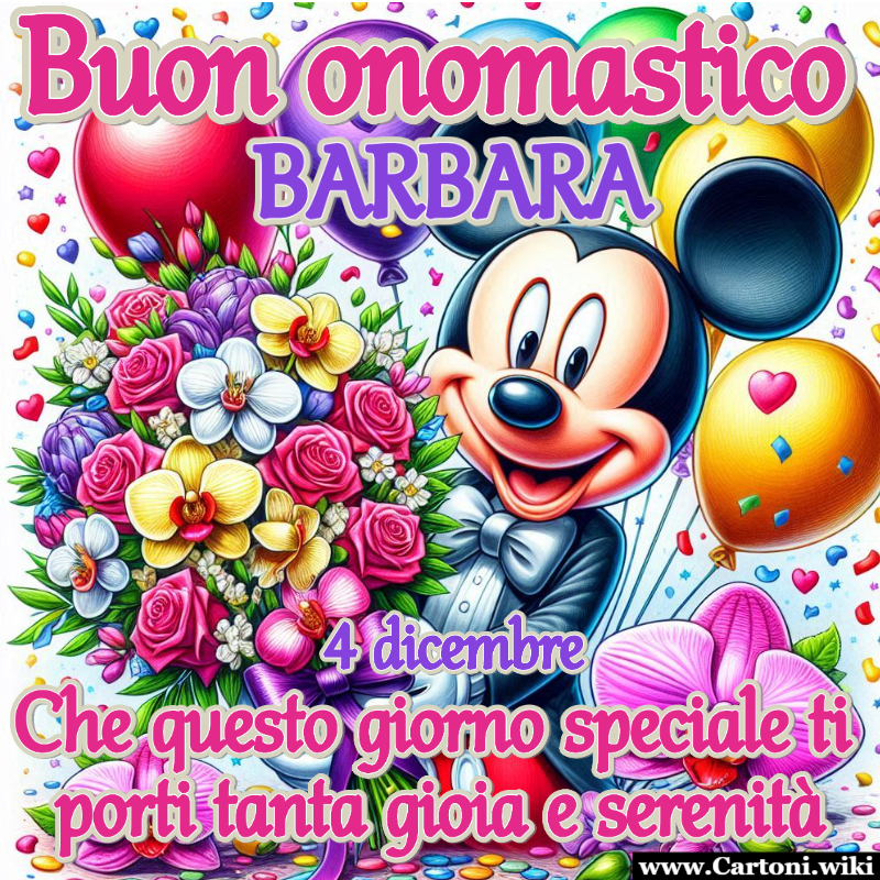 Buon onomastico Barbara con Topolino che ti porta un mazzo di fiori