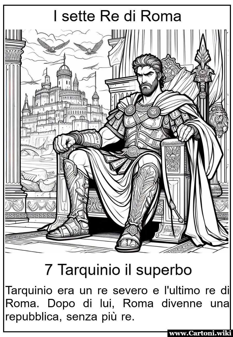 Tarquinio il Superbo: L'Ultimo Re